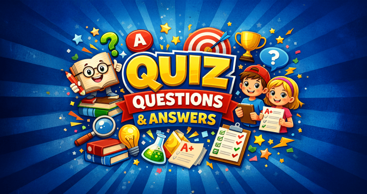 Top 50 Quiz Questions with Answers for Students