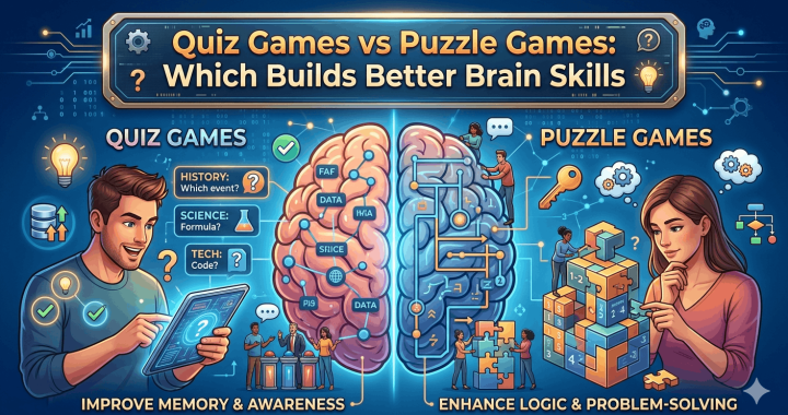 Quiz Games vs Puzzle Games: Which Builds Better Brain Skills