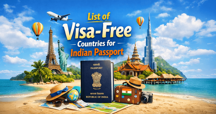 List of Visa-Free Countries for Indian Passport Holders
