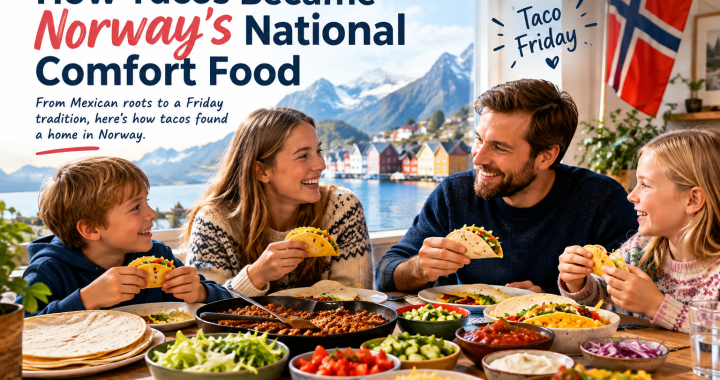 Why Norwegians Have a Taco Tradition of Their Own